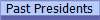 Past Presidents